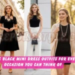20 Chic Black Mini Dress Outfits for Every Occasion You Can Think Of
